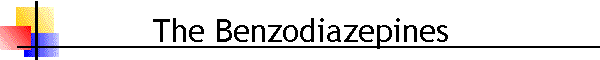 The Benzodiazepines