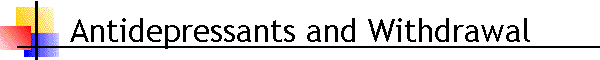 Antidepressants and Withdrawal