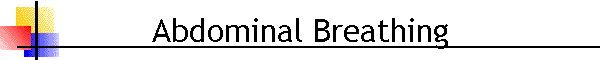 Abdominal Breathing