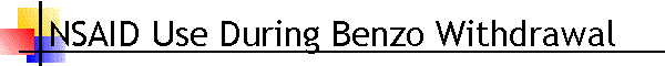 NSAID Use During Benzo Withdrawal
