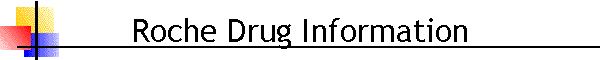 Roche Drug Information