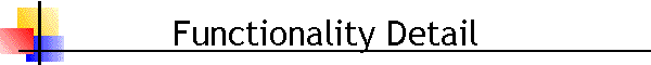 Functionality Detail