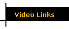 Video Links