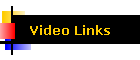 Video Links