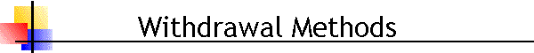 Withdrawal Methods
